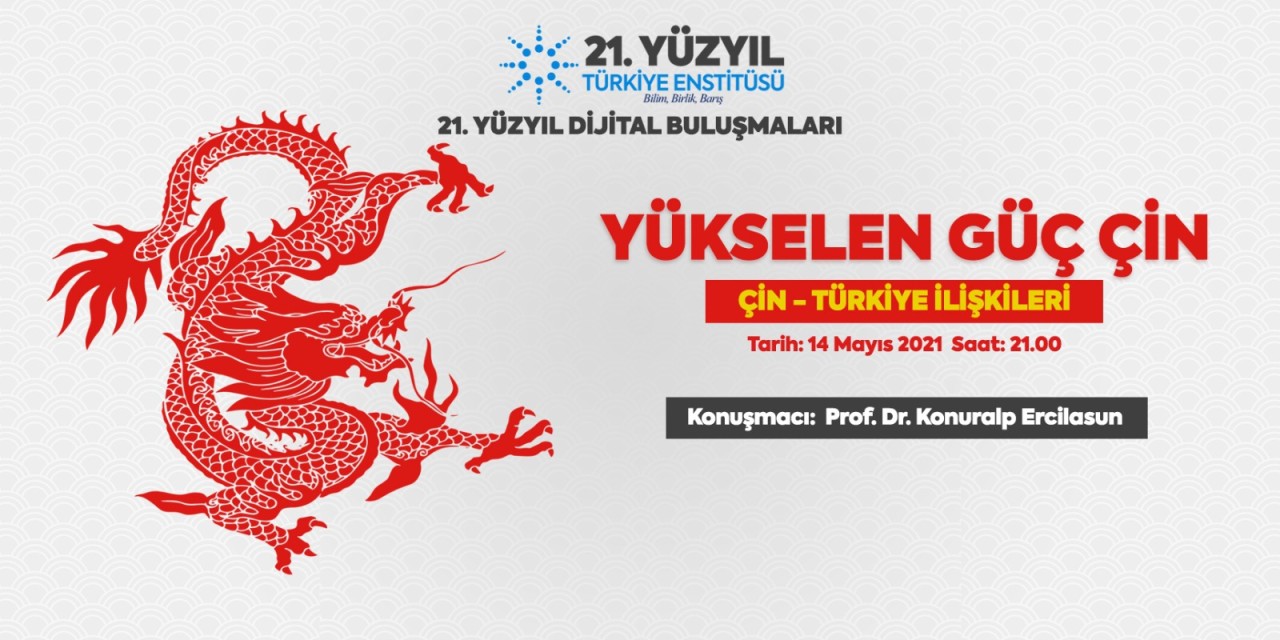 Yükselen Güç Çin ve Türkiye İlişkileri