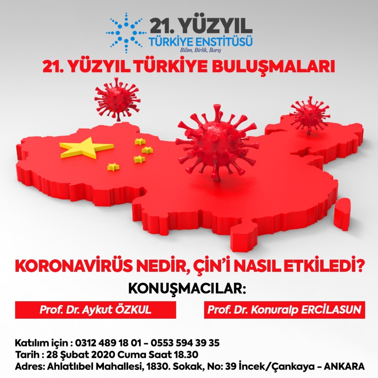 21. Yüzyıl Türkiye Buluşmaları "Koronavirus Nedir? Çin'i Nasıl Etkiledi"