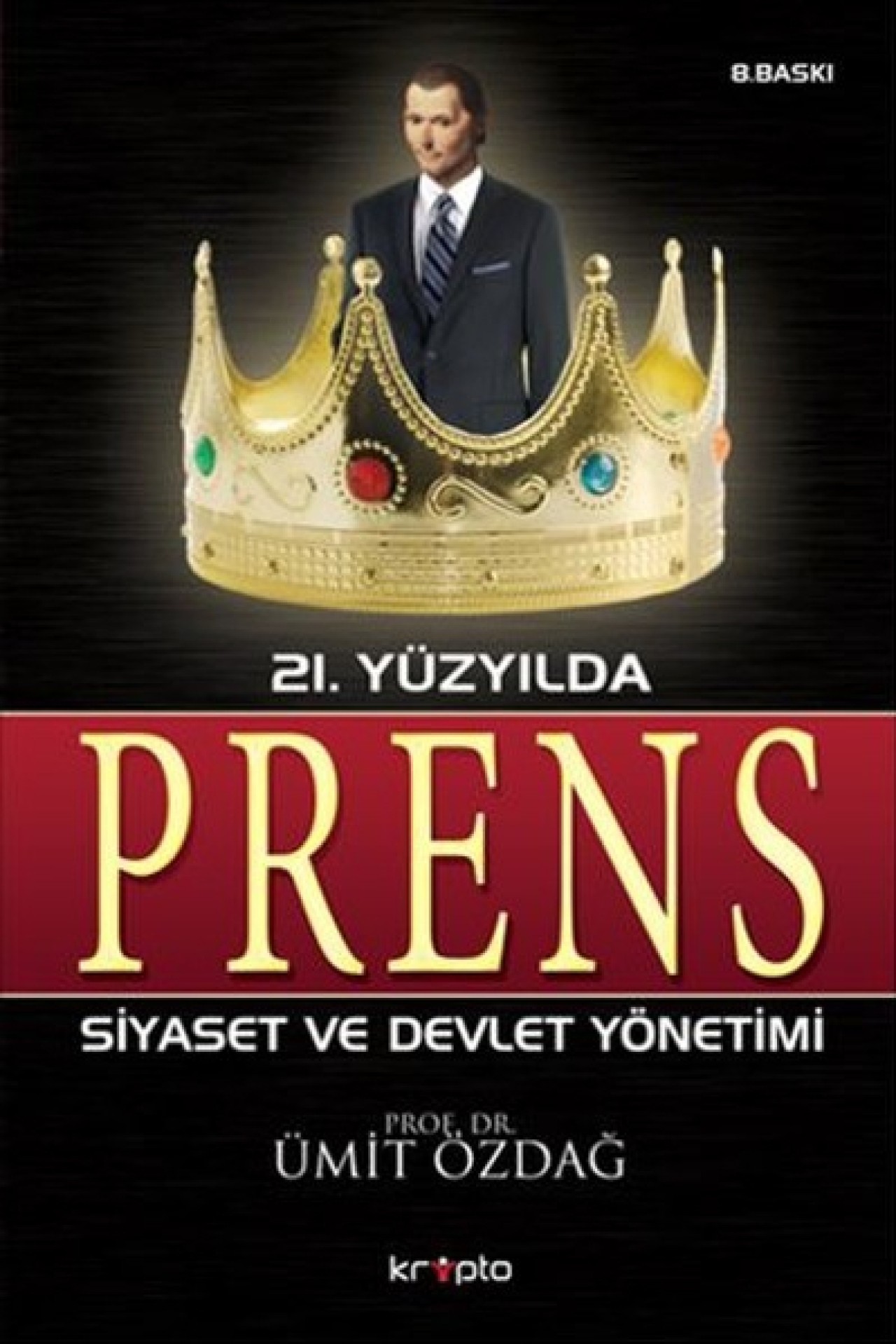 21. Yüzyılda Prens