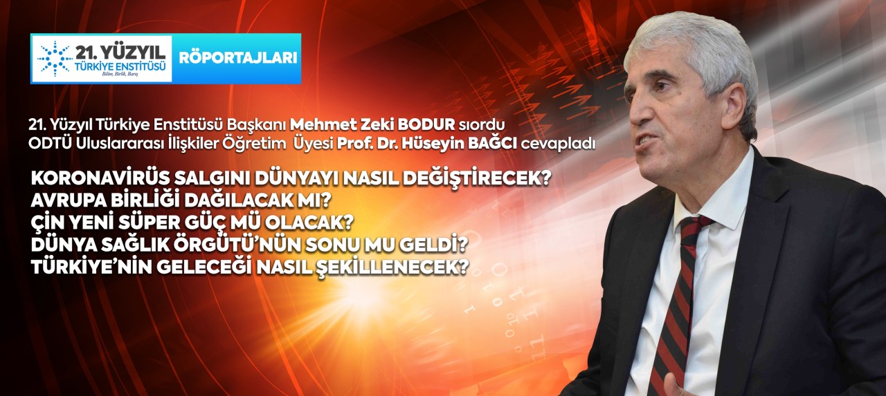 Prof. Dr. Hüseyin Bağcı: 21. Yüzyılın ekonomik ağırlığının Asya'da olacağı artık tartışma götürmüyor