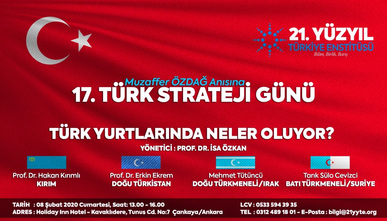 Muzaffer ÖZDAĞ Anısına Düzenlenen Türk Strateji Günü  "Türk Yurtlarında Neler Oluyor?