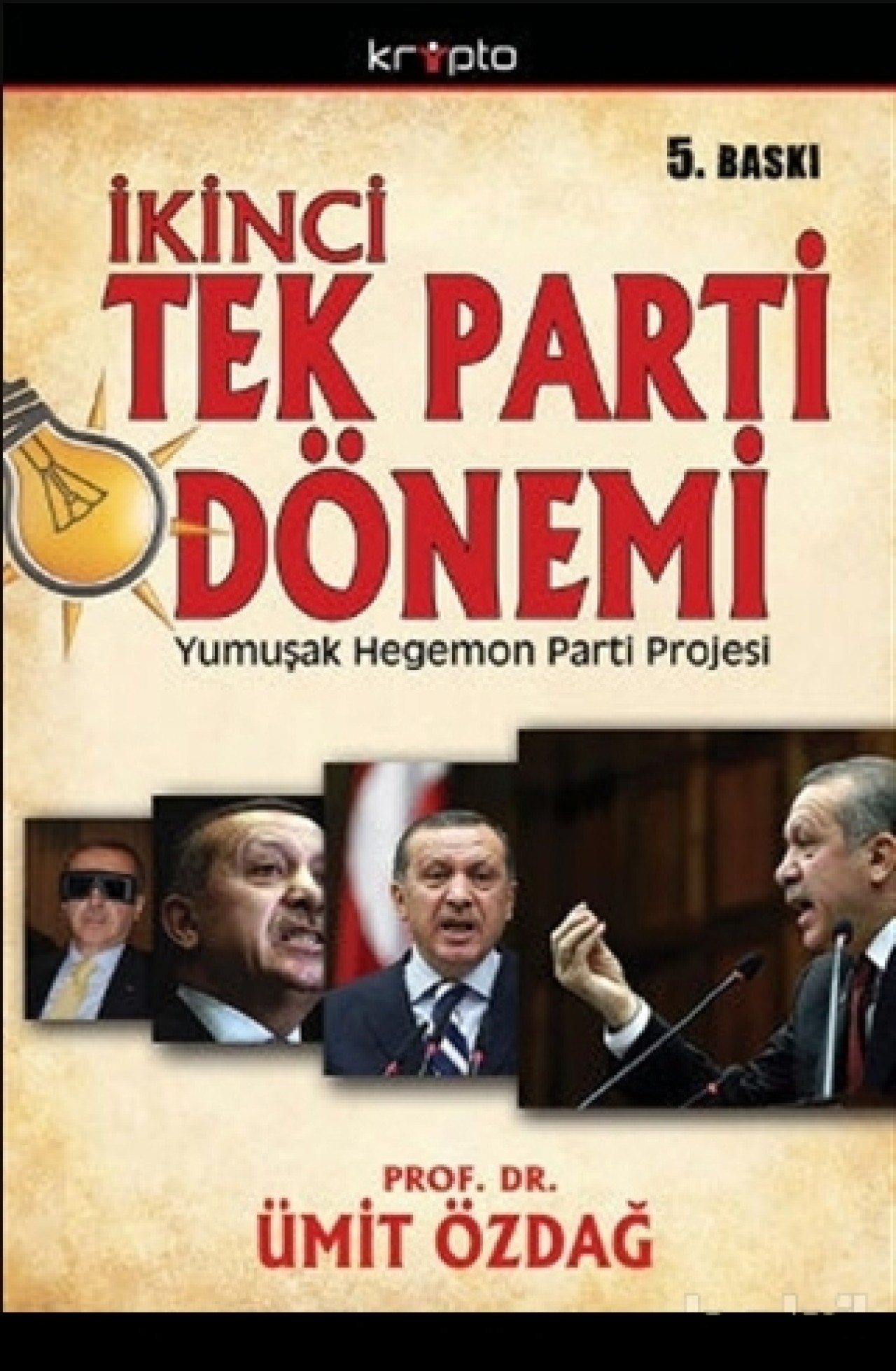 İKİNCİ TEK PARTİ DÖNEMİ