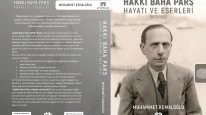 KİTAP TANITIMTÜRK DÜŞÜNCE VE SİYASET TARİHİNİN MÜSTESNA ŞAHSİYETİ: HAKKI BAHA PARS (Bir İnkılapçının Hayatı, Fikirleri ve Toplumsal Katkıları)