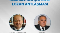 Tarihsel Gerçeklerle Lozan Antlaşması