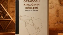 KİTAP TANITIMI: ORTADOĞU KİMLİĞİNİN KÖKLERİ