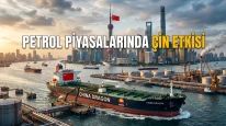 Petrol Piyasalarında Çin Etkisi