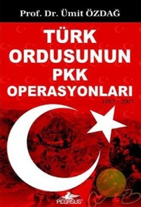 Türk Ordusunun PKK Operasyonları 1983-2007