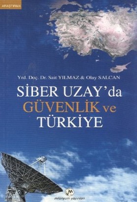 Siber Uzay'da Güvenlik ve Türkiye