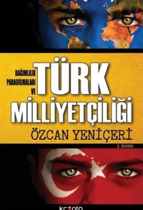 Bağımlılık Paradigmaları ve Türk Milliyetçiliği