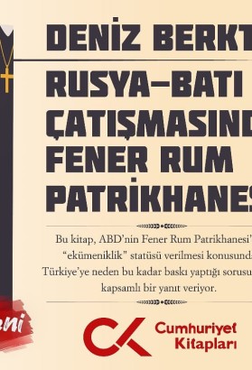 Rusya-Batı Çatışmasında Fener Rum Patrikhanesi