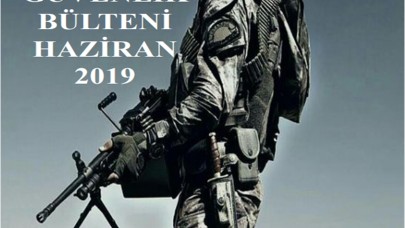 Aylık Güvenlik Bülteni - Haziran 2019