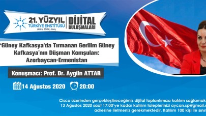 “Güney Kafkasya'da Tırmanan Gerilim  Güney Kafkasya'nın Düşman Komşuları: Azerbaycan-Ermenistan”