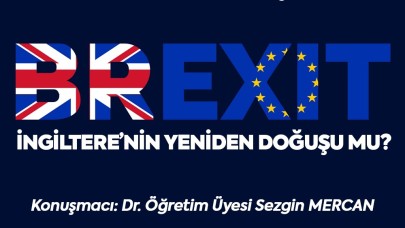 Brexit İngiltere’nin Yeniden Doğuşu mu?