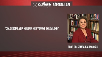 Prof. Dr. Sema Kalaycıoğlu: Çin, Seddini Aşıp Kürenin Her Yönüne Eklemlendi