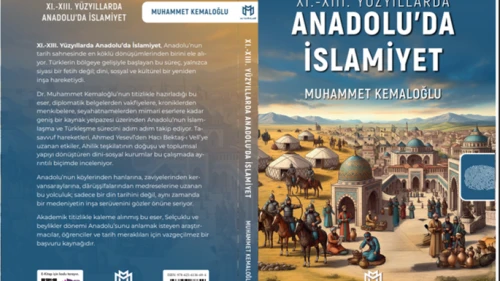 Kitap Tanıtımı - XI.-XIII. Yüzyıllarda Anadolu’da İslâmiyet