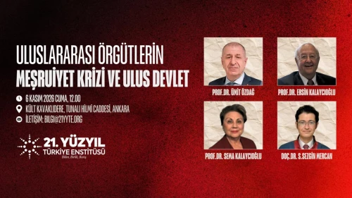 ULUSLARARASI ÖRGÜTLERİN MEŞRUİYET KRİZİ VE ULUS DEVLET