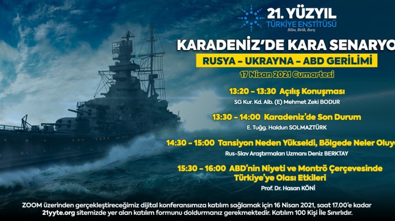 Dijital Konferans - Karadeniz'de Kara Senaryo Rusya, Ukrayna-ABD Gerilimi