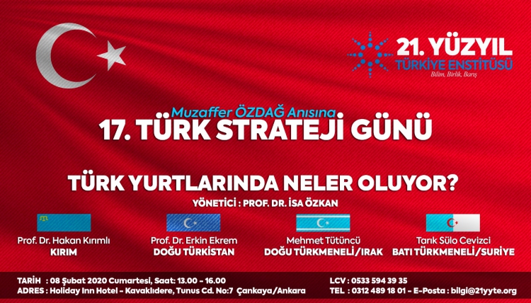 17. Türk Strateji Günü &quot;Türk Yurtlarında Neler Oluyor?&quot;